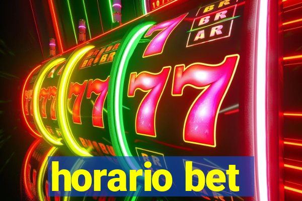 horario bet